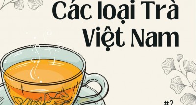Các loại trà Việt Nam phần 2